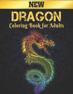 Book cover for Dragon Coloring Book for Adults New