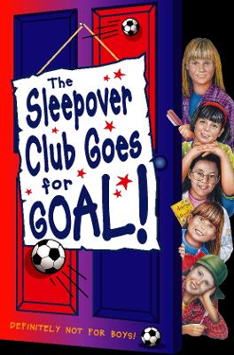 Book cover for Sleepover Club Goes For Goal!