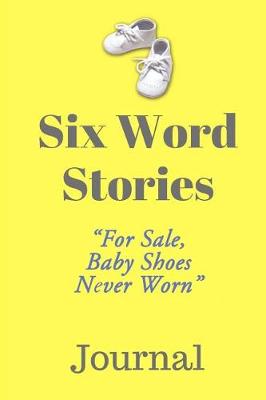 Cover of Six Word Stories Journal