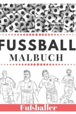 Cover of FUSSBALL MALBUCH Fußballer