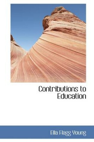 Cover of Contributions to Education