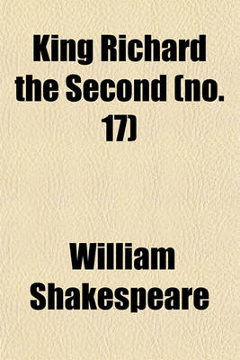 Book cover for King Richard the Second (No. 17)