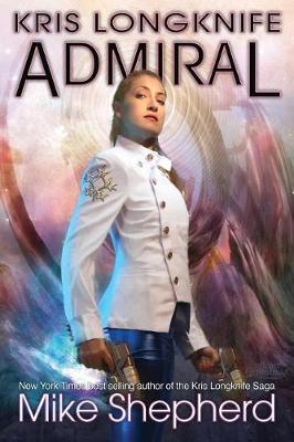 Book cover for Kris Longknife Admiral