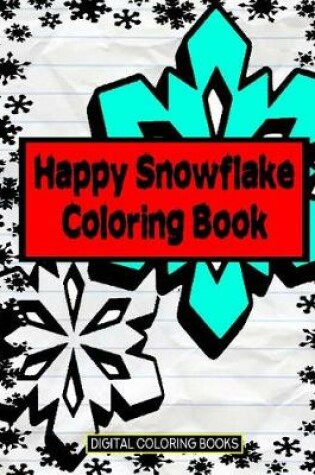 Cover of Happy Snowflake Coloring Book