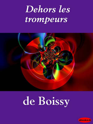 Book cover for Dehors Les Trompeurs