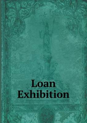 Book cover for Loan Exhibition