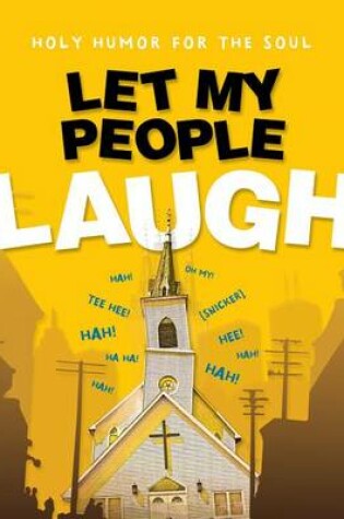 Cover of Let My People Laugh