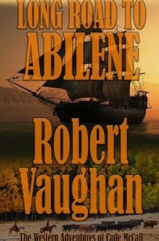 Cover of Long Road To Abilene