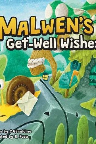 Cover of Malwen's Get Well Wishes