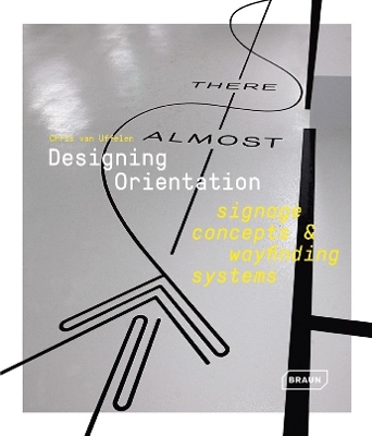 Book cover for Designing Orientation: Signage Concepts & Wayfinding Systems