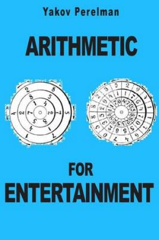 Cover of Arithmetic for Entertainment