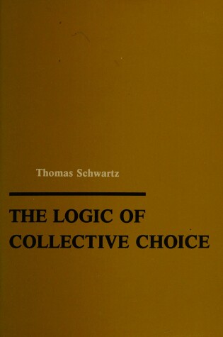 Cover of The Logic of Collective Choice