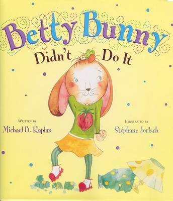 Book cover for Betty Bunny Didn't Do It (1 Hardcover/1 CD)