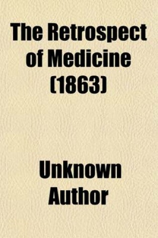 Cover of The Retrospect of Medicine Volume 46