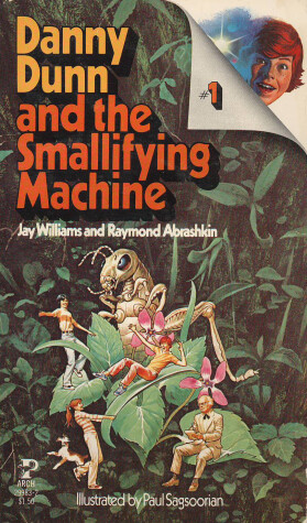 Book cover for Danny Dunn & the Smallifying Machine