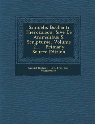 Book cover for Samuelis Bocharti Hierozoicon