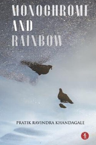 Cover of Monochrome and Rainbow