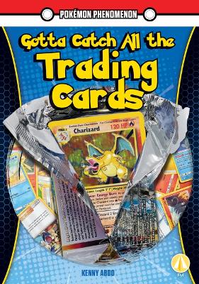 Cover of Gotta Catch All the Trading Cards