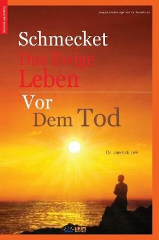 Cover of Schmecket das ewige Leben vor dem Tod