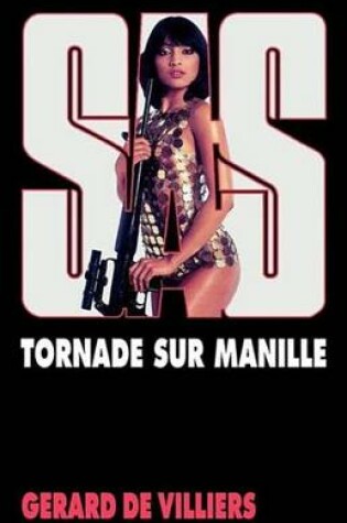 Cover of SAS 64 Tornade Sur Manille