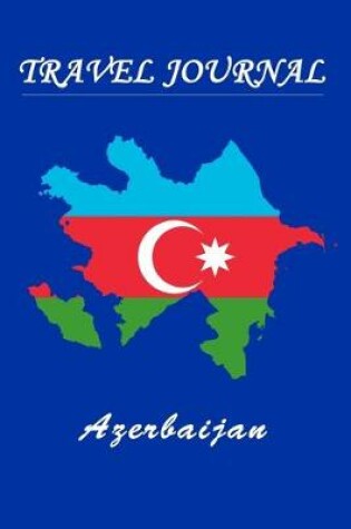 Cover of Travel Journal - Azerbaijan - 50 Half Blank Pages -