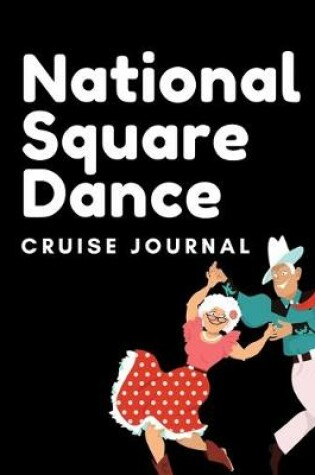 Cover of National Square Dance Cruise Journal