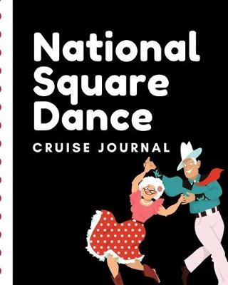 Book cover for National Square Dance Cruise Journal