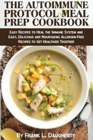 Cover of The Autoimmune Protocol Meal Prep Cookbook