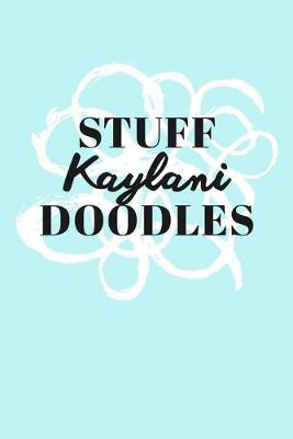 Book cover for Stuff Kaylani Doodles