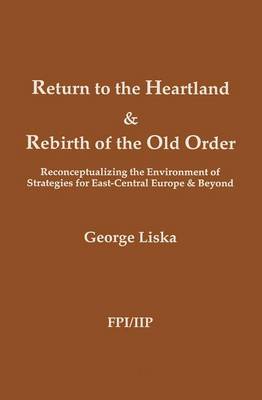 Book cover for Return to the Heartland And Rebirth of the Old Order