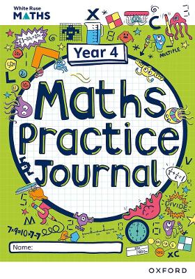 Book cover for White Rose Maths Practice Journals Year 4 Workbook: Single Copy