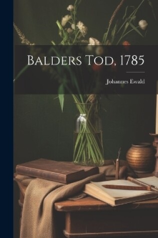Cover of Balders Tod, 1785