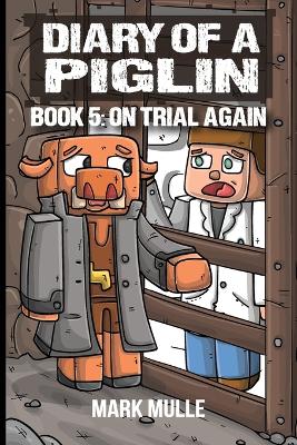 Cover of Diary of a Piglin Book 5