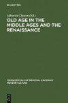 Book cover for Old Age in the Middle Ages and the Renaissance