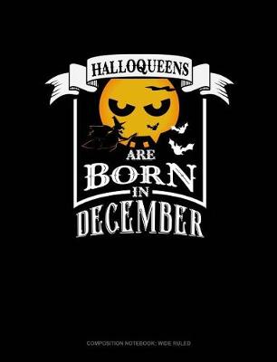 Book cover for Halloqueens Are Born in December