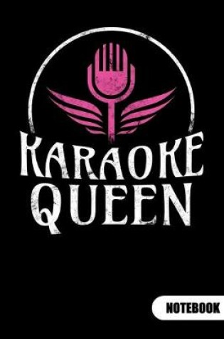 Cover of Karaoke Queen. Notebook