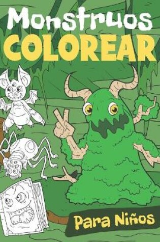 Cover of Colorear Monstruos para Ninos