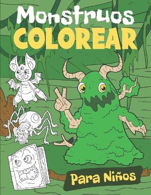 Book cover for Colorear Monstruos para Ninos