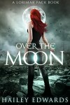 Book cover for Over the Moon