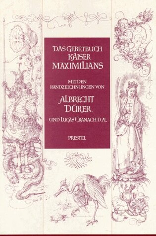 Cover of Das Gebetbuch Kaiser Maximilians