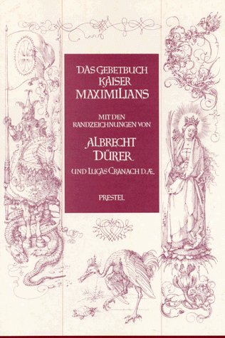 Book cover for Das Gebetbuch Kaiser Maximilians