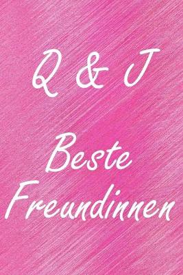 Book cover for Q & J. Beste Freundinnen