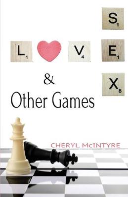 Book cover for Love Sex & Other Games