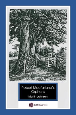 Book cover for Robert Macfarlane's Orphans