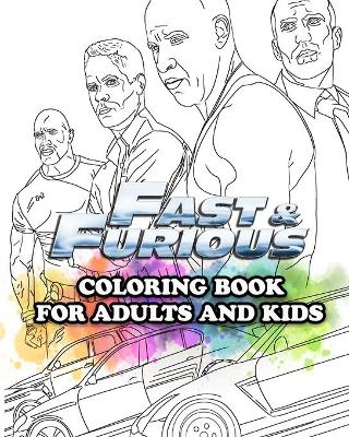 Book cover for Fast & Furious Coloring Book for Adults and Kids
