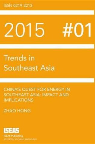 Cover of China's Quest for Energy in Southeast Asia