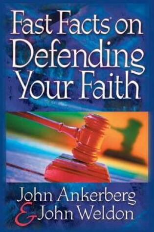 Cover of Fast Factsa (R) on Defending Your Faith