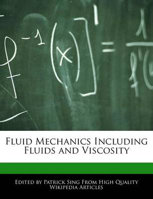 Book cover for Fluid Mechanics Including Fluids and Viscosity