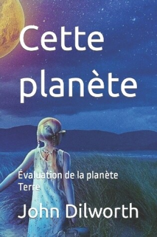 Cover of Cette plan�te