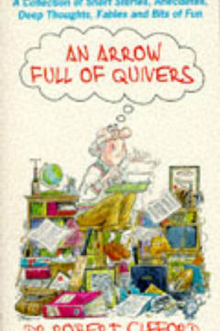 Cover of Arrow Full Of Quivers